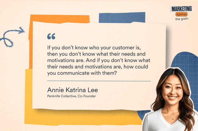 https://marketingagainstthegrain.com/hs-fs/hubfs/annie-lee-quote_650x433_2.png?width=636&height=424&name=annie-lee-quote_650x433_2.png